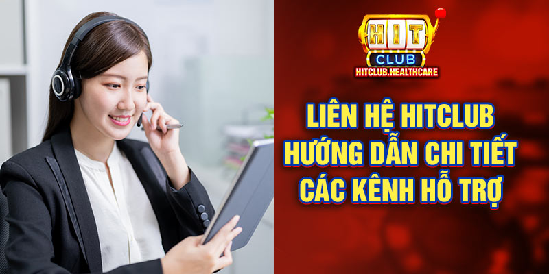 Liên Hệ Hitclub Liên Hệ Hitclub